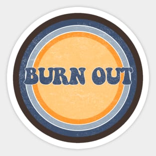 Burn Out Sticker